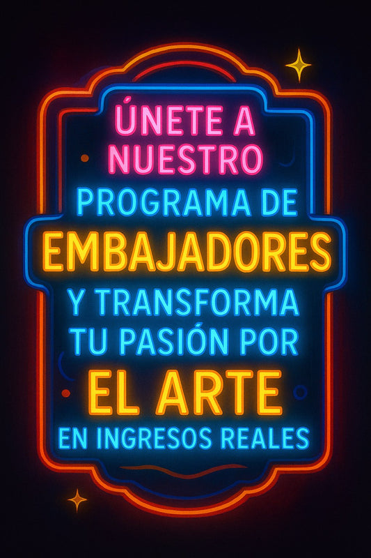 🎨 ¡Conviértete en Embajador del Arte y Genera Ingresos con Nuestro Programa de Embajadores / Afiliados! 💰