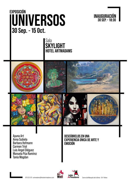✨🎨 EXPOSICIÓN COLECTIVA “UNIVERSOS” 🎨✨   Del 30 de septiembre al 15 de octubre, la Sala Skylight del Hotel Artmadams (Palma) abre sus puertas a una experiencia única de arte y emoción, y se llena de color y creatividad.